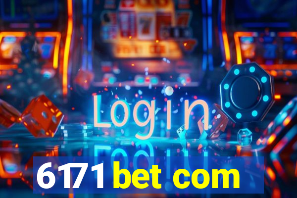 6171 bet com